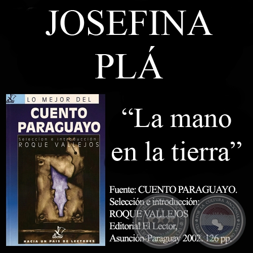 LA MANO EN LA TIERRA - Cuento de JOSEFINA PLÁ