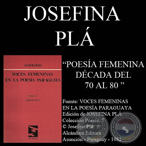 POESÍA FEMENINA DE 1970 A 1980 (Ensayo de JOSEFINA PLÁ)
