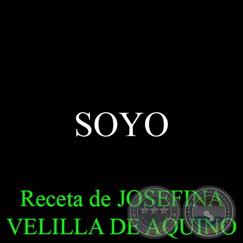 SOYO - Receta de JOSEFINA VELILLA DE AQUINO