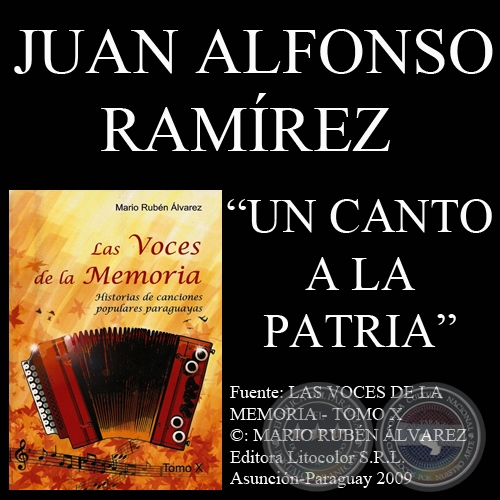 UN CANTO A LA PATRIA - Msica: JUAN ALFONSO RAMREZ