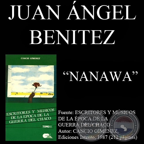 NANAWA (Poesía de JUAN ÁNGEL BENITEZ)
