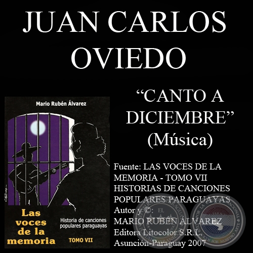 CANTO A DICIEMBRE - Letra: IGNACIO BARRETO - Música: JUAN CARLOS OVIEDO