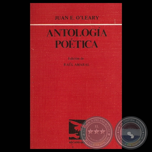 ANTOLOGA POTICA, 1983 - Poemario de JUAN E. OLEARY