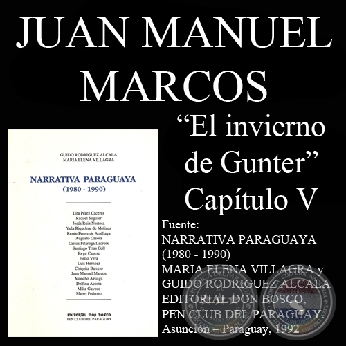 EL INVIERNO DE GUNTER. CAPÍTULO V, SEGUNDA PARTE - Novela de JUAN MANUEL MARCOS