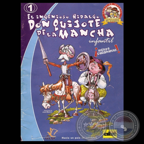 EL INGENIOSO HIDALGO DON QUIJOTE DE LA MANCHA - Ilustración: JUAN MORENO - COLECCIÓN INFANTIL CONOCIENDO ME DIVIERTO Nº 1 - Autor: RAÚL SILVA ALONSO 