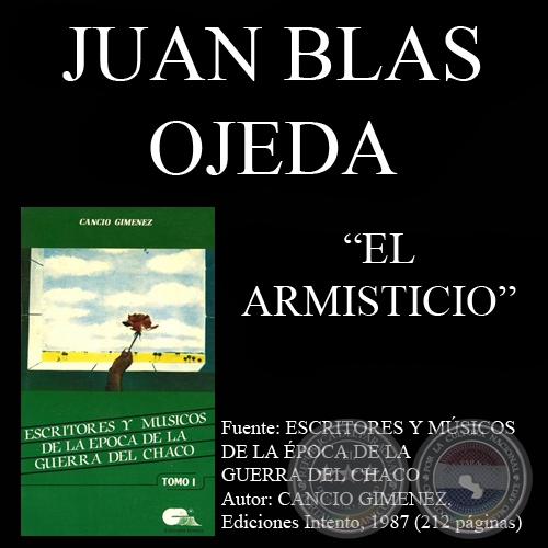 EL ARMISTICIO (Poesía de JUAN BLAS OJEDA)