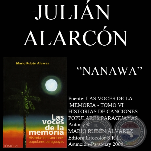 NANAWA - Música: JULIÁN ALARCÓN - Letra: CARLOS MIGUEL JIMÉNEZ