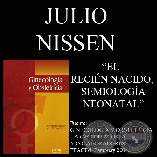 EL RECIÉN NACIDO - SEMIOLOGÍA NEONATAL - Obra de JULIO NISSEN