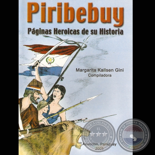 PIRIBEBUY - Compiladora: MARGARITA KALLSEN GINI - Año 2003