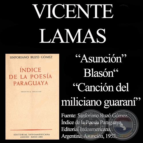 ASUNCIÓN, BLASÓN y CANCIÓN DEL MILICIANO GUARANÍ (De ÍNDICE DE LA POESÍA de SINFORIANO BUZÓ)