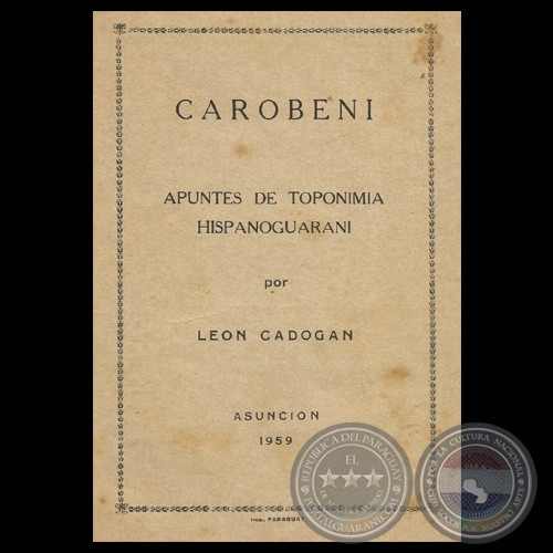APUNTES DE TOPONIMIA HISPANOGUARANÍ, 1959 - Por LEÓN CADOGAN 