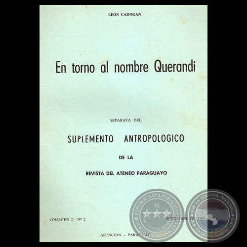 EN TORNO AL NOMBRE QUERANDÍ, 1967 - Ensayo de LEÓN CADOGAN