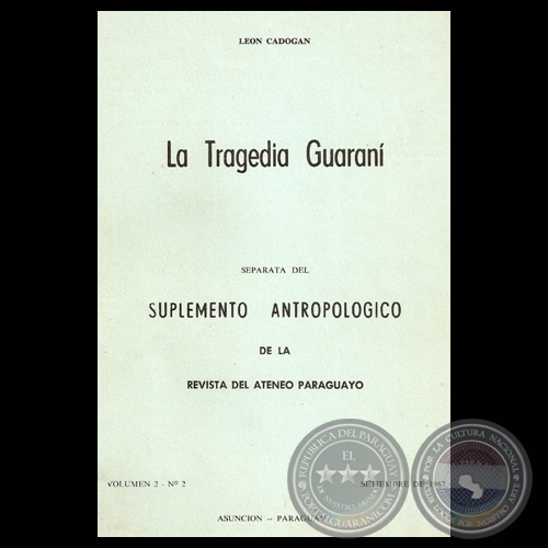 LA TRAGEDIA GUARAN, 1967 - Ensayo de LEN CADOGAN