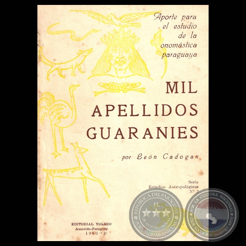 MIL APELLIDOS GUARANIES, 1960 - Por LEÓN CADOGAN