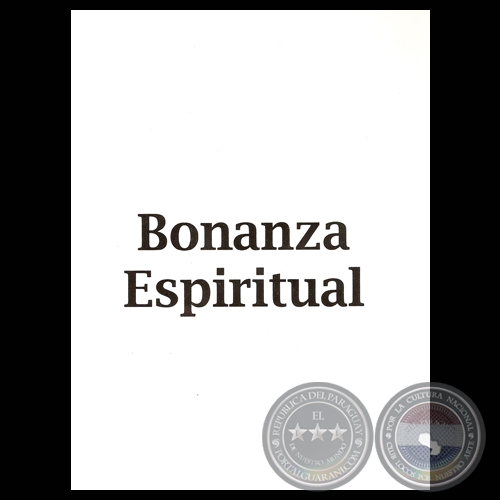 BONANZA ESPIRITUAL, 2009 - Obras de LEONARDO GONZÁLEZ