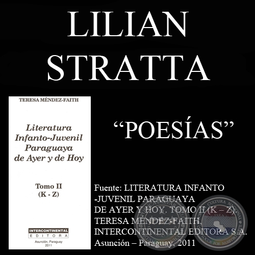 MI PRIMER DÍA DE ESCUELA, EL NIÑO Y EL FUEGO y otras poesías de LILIAN STRATTA
