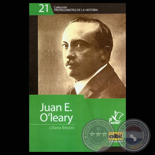 JUAN EMILIANO O’LEARY - EL PARAGUAYO CONVERTIDO EN ACERO DE PLUMA, 2011 (LILIANA M. BREZZO)