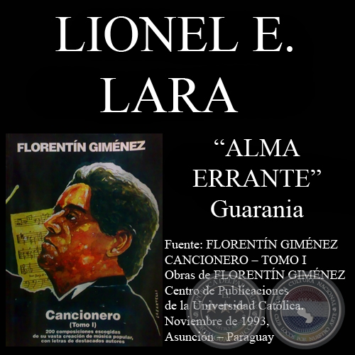 ALMA ERRANTE - Letra de LIONEL ENRIQUE LARA
