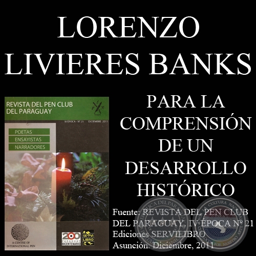 PARA LA COMPRENSIÓN DE UN DESARROLLO HISTÓRICO - Ensayo de LORENZO LIVIERES