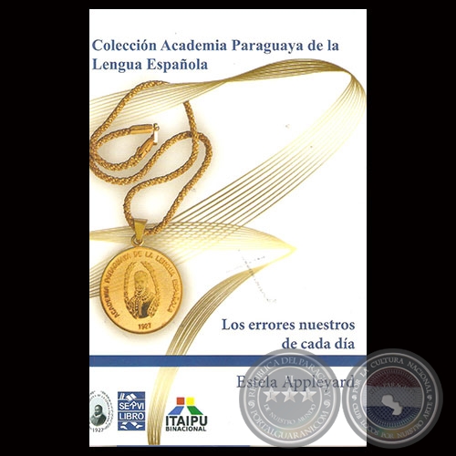 LOS ERRORES NUESTROS DE CADA DÍA - Por ESTELA APPLEYARD - Año 2015