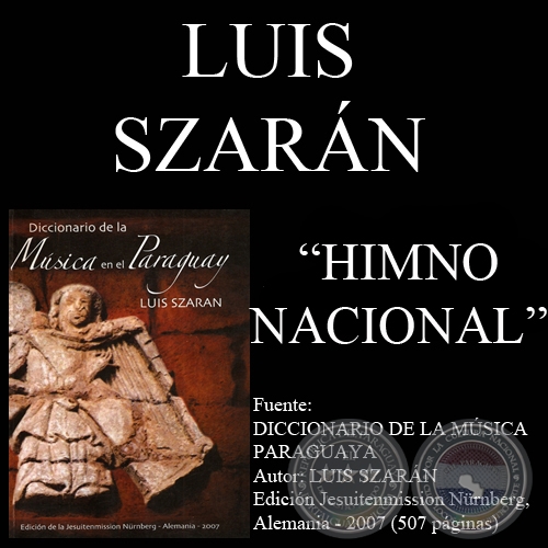 HIMNO NACIONAL PARAGUAYO - Por LUIS SZARÁN