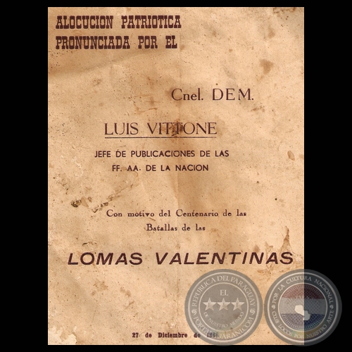 BATALLAS DE LAS LOMAS VALENTINAS (Alocución de LUIS VITTONE)