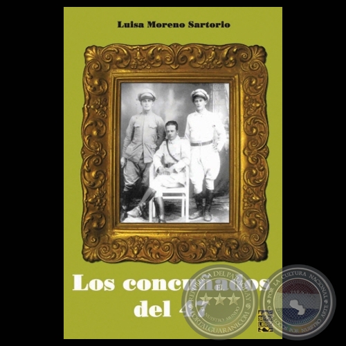 LOS CONCUÑADOS DEL 47 - Novela de LUISA MORENO SARTORIO - Año 2010