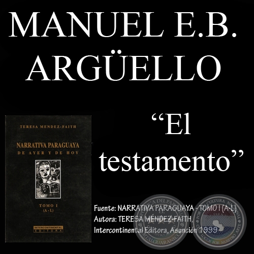 EL TESTAMENTO - Cuento de MANUEL E.B. ARGELLO