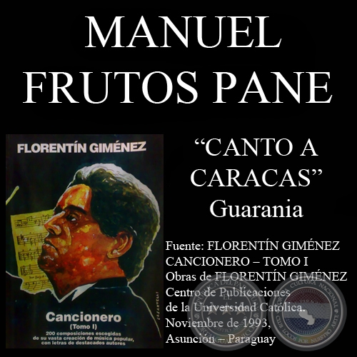 CANTO A CARACAS (Guarania, letra de JUAN MANUEL FRUTOS PANE)