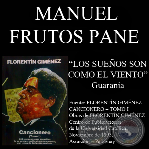 LOS SUEÑOS SON COMO EL VIENTO (Guarania, letra de MANUEL FRUTOS PANE)