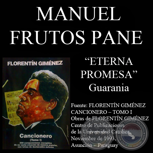 ETERNA PROMESA (Guarania, letra de JUAN MANUEL FRUTOS PANE)