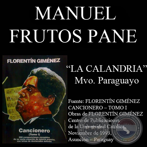 LA CALANDRIA (Polca, letra de JUAN MANUEL FRUTOS PANE)