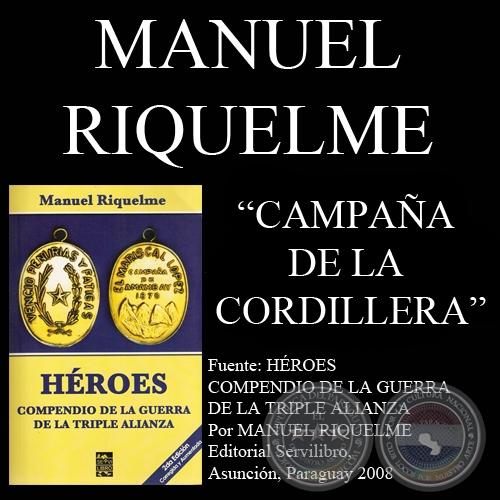 CAMPAÑA DE LA CORDILLERA (Autor: MANUEL RIQUELME)