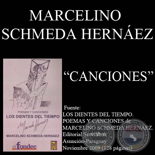 KOREKO GUÁ y CANCIONES de MARCELINO SCHMEDA HERNÁEZ