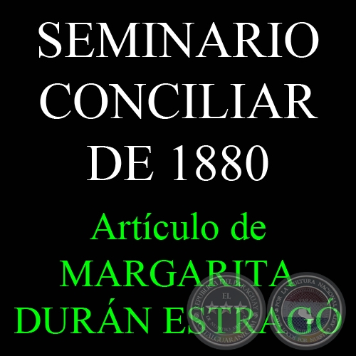 EL SEMINARIO CONCILIAR DE LA POSGUERRA 1880 - Por MARGARITA DURÁN ESTRAGÓ 