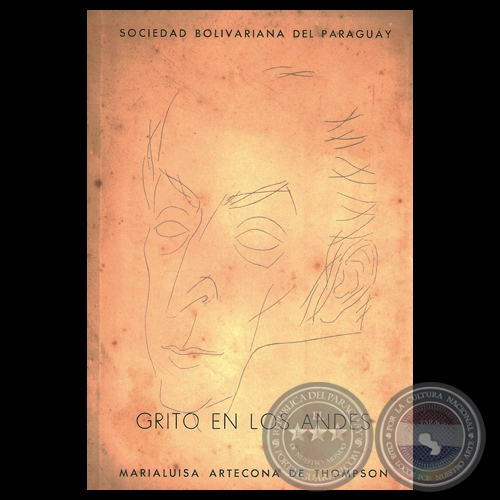 GRITO EN LOS ANDES (Poesías de MARÍA LUISA ARTECONA DE THOMPSON)