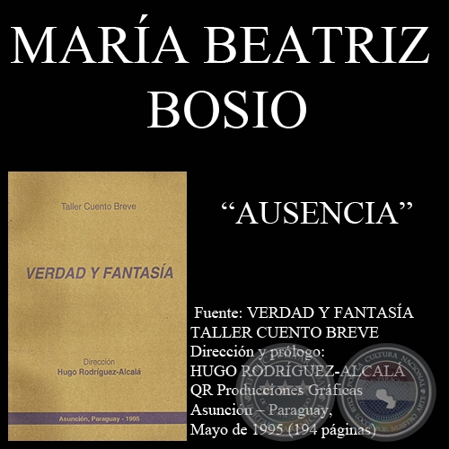 AUSENCIA - Cuento de MARÍA BEATRIZ BOSIO - Año 1995