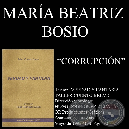 CORRUPCIÓN - Cuento de MARÍA BEATRIZ BOSIO - Año 1995
