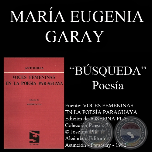 BÚSQUEDA - Poesía de MARÍA EUGENIA GARAY - Año 1982