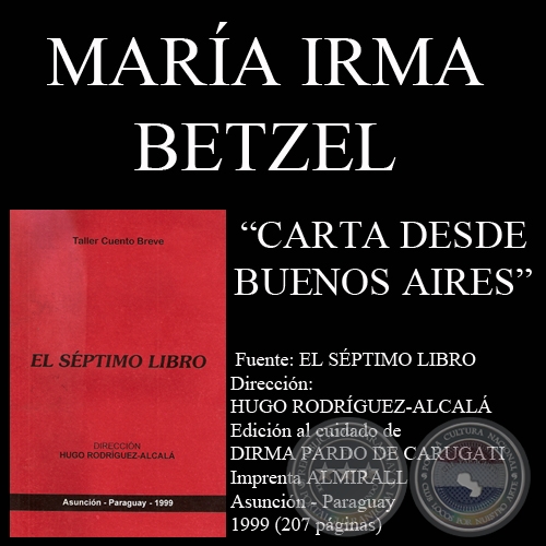 CARTA DESDE BUENOS AIRES, 1996 - Cuento de MARA IRMA BETZEL