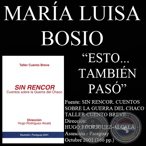 ESTO... TAMBIÉN PASÓ (Cuento de MARÍA LUISA BOSIO)