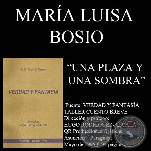 UNA PLAZA Y UNA SOMBRA (Cuento de MARÍA LUISA BOSIO)