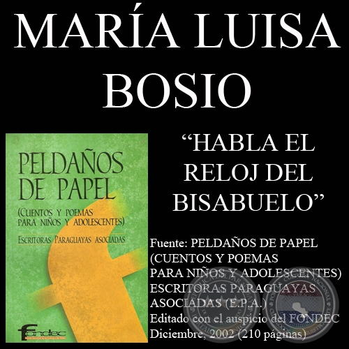 HABLA EL RELOJ DEL BISABUELO - Cuento de MARÍA LUISA BOSIO