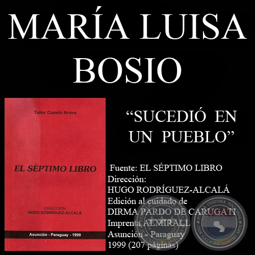 SUCEDIÓ EN UN PUEBLO (Cuento de MARÍA LUISA BOSIO)