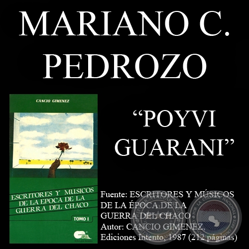 POYVI GUARANI (Poesía de MARIANO CELSO PEDROSO)