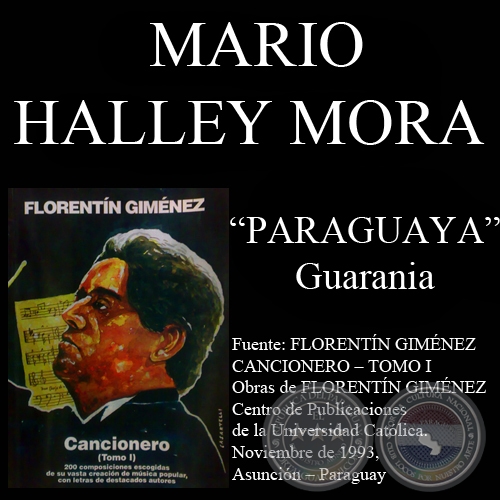 PARAGUAYA - Guarania, letra de MARIO HALLEY MORA - Ao 1993