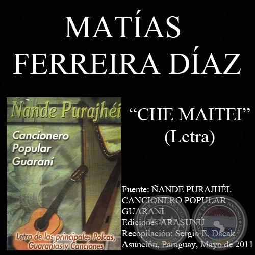 CHE MAITEI - Música y letra: MATÍAS FERREIRA DÍAZ