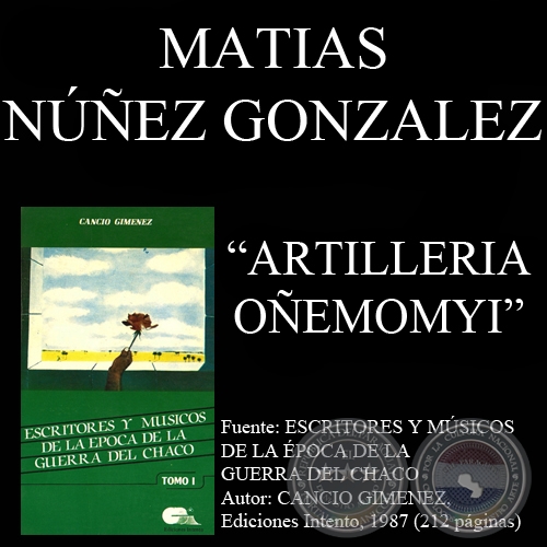ARTILLERIA OÑEMOMYI (Poesía de MATIAS NUÑEZ GONZALEZ)