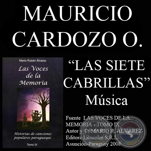 LAS SIETE CABRILLAS - Letra: FRANCISCO MARTÍN BARRIOS - Música: MAURICIO CARDOZO OCAMPO
