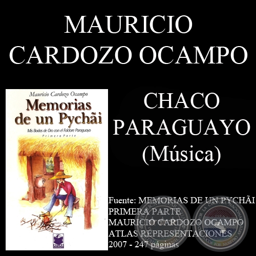 CHACO PARAGUAYO - Msica: MAURICIO CARDOZO OCAMPO - Letra: ALEJANDRO BRUGADA GUANES